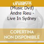 (Music Dvd) Andre Rieu - Live In Sydney cd