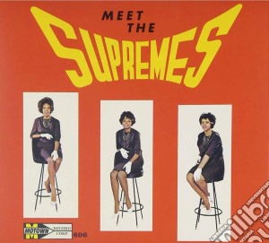Supremes (The) - Meet The Supremes (2 Cd) cd musicale di SUPREMES