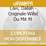 Lavi, Daliah - Originale-Willst Du Mit M cd