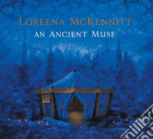 Loreena Mckennitt - An Ancient Muse cd musicale di Mckennitt Loreena