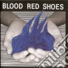 Blood Red Shoes - Fire Like Thiss cd