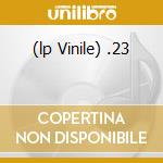 (lp Vinile) .23 cd