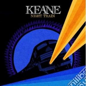 Keane - Night Train cd musicale di KEANE