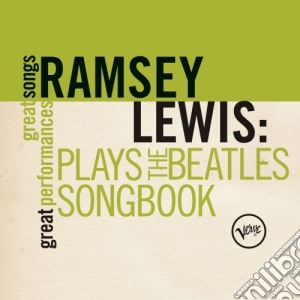 Ramsey Lewis - Plays The Beatles Songbook cd musicale di Ramsey Lewis