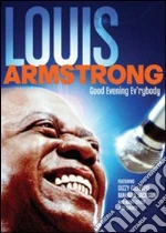 (Music Dvd) Louis Armstrong - Good Evening Ev'Rybody cd