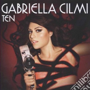 Gabriella Cilmi - Ten cd musicale di Gabriella Cilmi