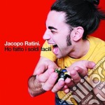Jacopo Ratini - Ho Fatto I Soldi Facili