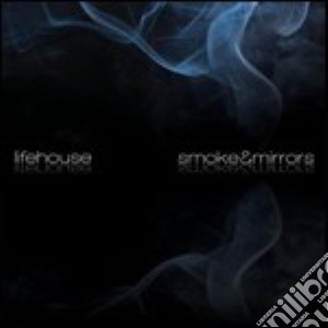 Lifehouse - Smoke & Mirrors cd musicale di LIFEHOUSE