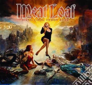 Meat Loaf - Hang Cool Teddy Bear cd musicale di Loaf Meat