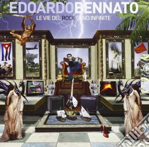Edoardo Bennato - Le Vie Del Rock Sono Infinite cd musicale di Edoardo Bennato