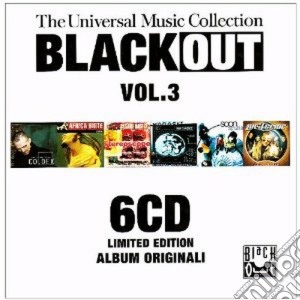Black Out Vol.3 - The Universal Music Collection (6 Cd) cd musicale di ARTISTI VARI