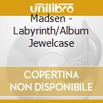 Madsen - Labyrinth/Album Jewelcase cd musicale di Madsen