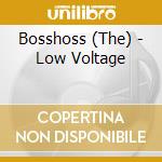 Bosshoss (The) - Low Voltage cd musicale di Bosshoss