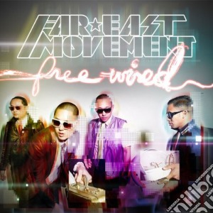 Far*east Movement - Free Wired cd musicale di Far*east Movement