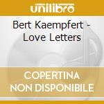Bert Kaempfert - Love Letters cd