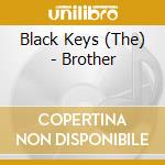 Black Keys (The) - Brother cd