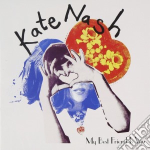 Kate Nash - My Best Friend Is You cd musicale di KATE NASH