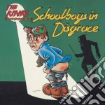 Kinks (The) - Schoolboys In Disgrace cd