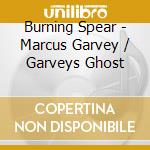 Burning Spear - Marcus Garvey / Garveys Ghost