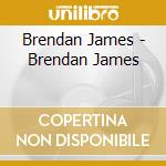 Brendan James - Brendan James cd