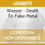 Weezer - Death To False Metal cd