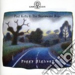 Paul Kelly & The Stormwater Boys - Foggy Highway