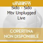 Sido - Sido Mtv Unplugged Live cd