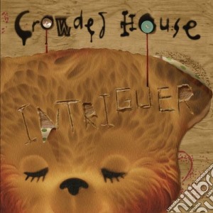 Crowded House - Intriguer cd musicale di House Crowded