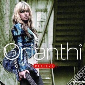 Orianthi - Believe Ii cd musicale di Orianthi