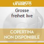 Grosse freiheit live cd musicale di UNHEILIG