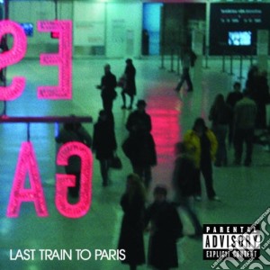 Diddy Dirty Money - Last Train To Paris cd musicale di DIDDY DIRTY MONEY