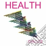 Health - Disco 2 cd