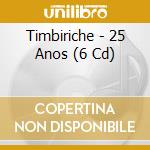 Timbiriche - 25 Anos (6 Cd) cd