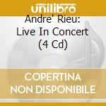 Andre' Rieu: Live In Concert (4 Cd) cd