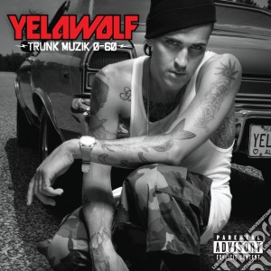 Yelawolf - Trunk Musik cd musicale di Yelawolf