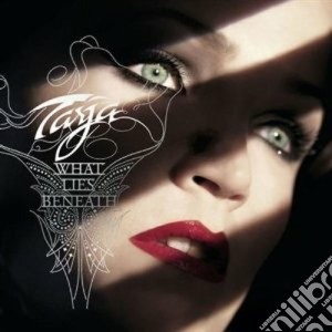 Tarja - What Lies Beneath cd musicale di TARJA