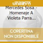Mercedes Sosa - Homenaje A Violeta Parra (Rema cd musicale di Mercedes Sosa
