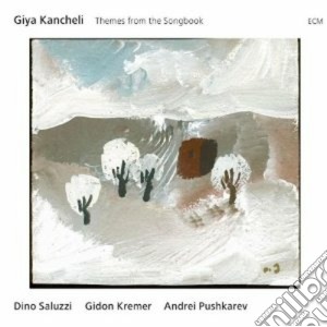 Kancheli Giya - Themes From The Songbook cd musicale di Giya Kancheli