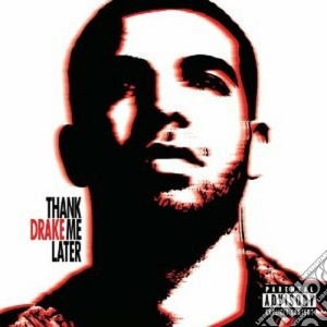 Drake - Thank Me Later cd musicale di DRAKER
