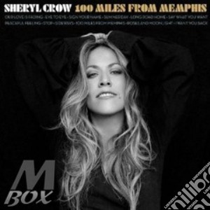 Sheryl Crow - 100 Miles From Memphis cd musicale di Sheryl Crow