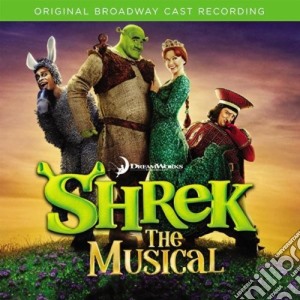 Shrek - The Musical cd musicale di Shrek