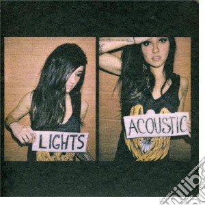 Lights - Acoustic cd musicale di Lights