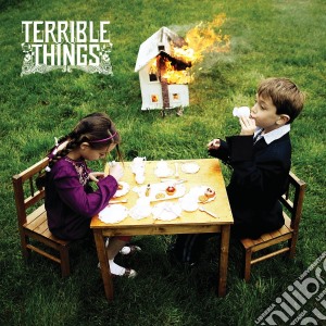 Terrible Things - Terrible Things cd musicale di Terrible Things