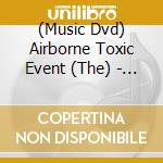 (Music Dvd) Airborne Toxic Event (The) - All I Ever Wanted: Live From Walt Disney Concert (Dvd+Cd) cd musicale