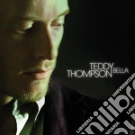 Teddy Thompson - Bella cd