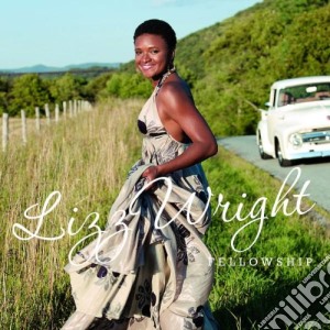 Lizz Wright - Fellowship cd musicale di Lizz Wright