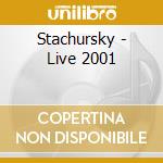 Stachursky - Live 2001 cd musicale di Stachursky