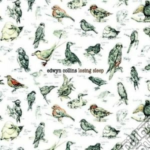 Edwyn Collins - Losing Sleep cd musicale di Collins Edwyn