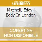 Mitchell, Eddy - Eddy In London cd