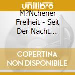 M?Nchener Freiheit - Seit Der Nacht (2-Track) cd